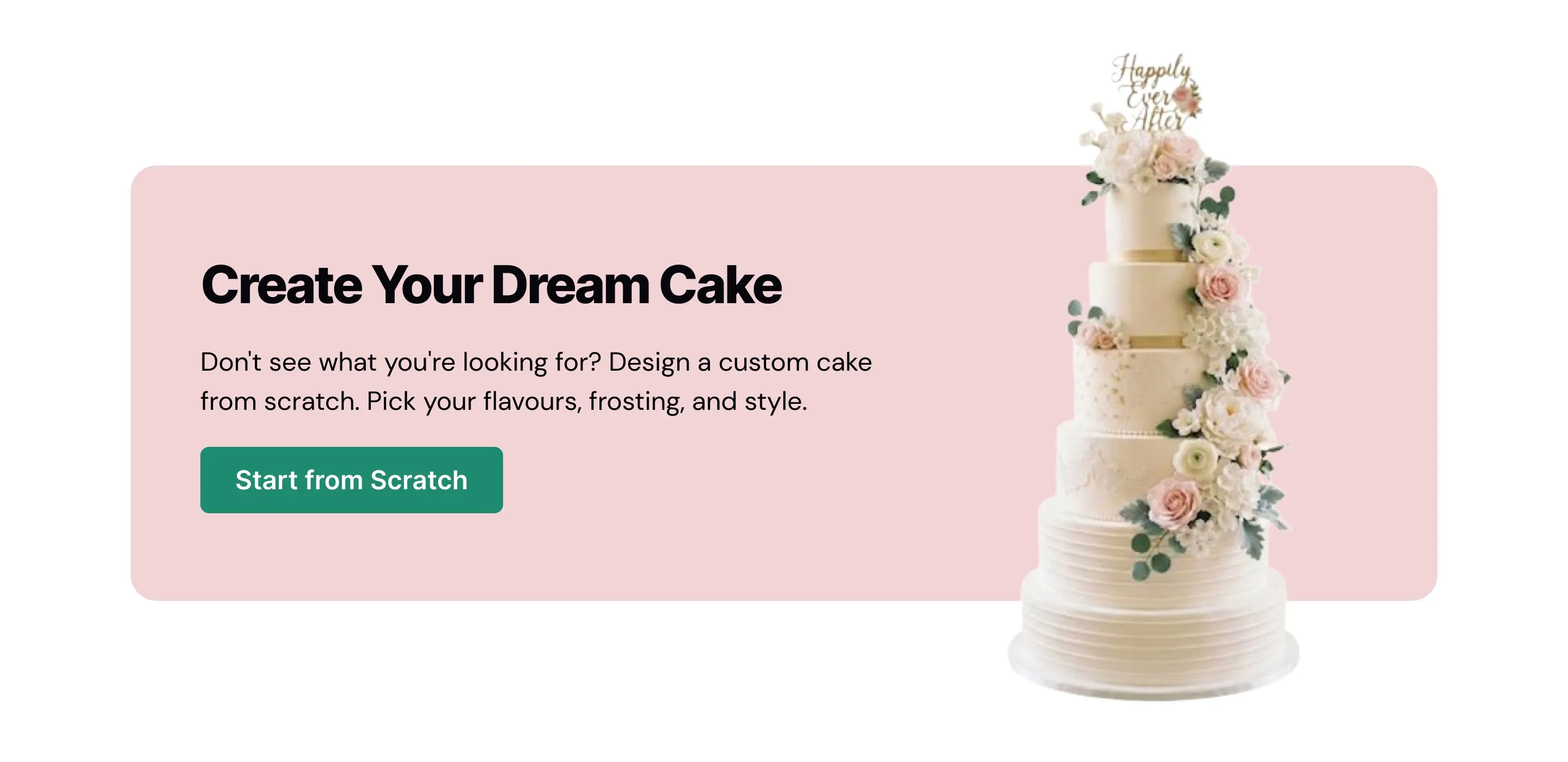 Create Your Dream Cake: a pink banner with a Start from Scratch button beside a tiered wedding cake with roses