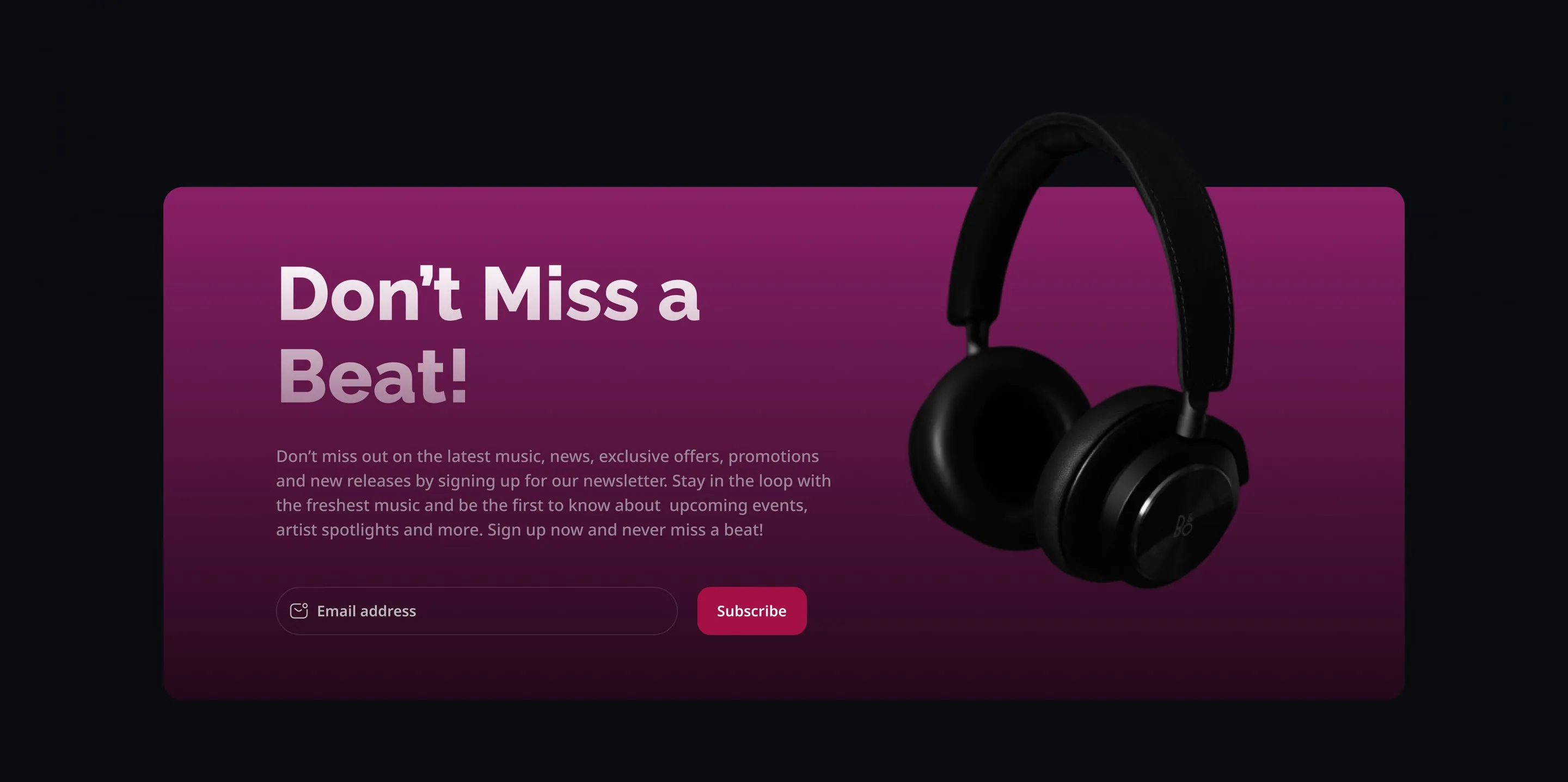Don't Miss a Beat! A magenta newsletter banner with an email field, a Subscribe button and a pair of headphones
